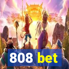 808 bet